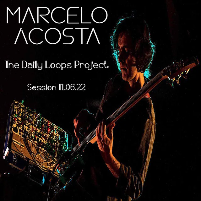 The Daily Loops Project - Session 11.06.22