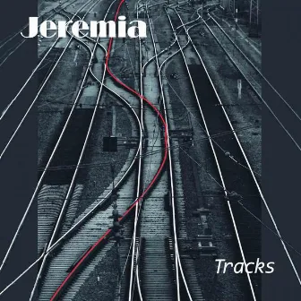 Tracks by Jeremia