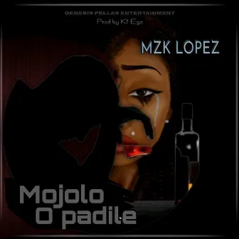 Mojolo O Padile by MZK LOPEZ