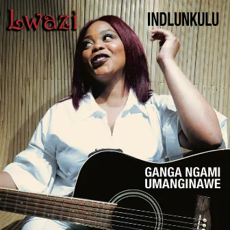 Indlunkulu by Lwazi