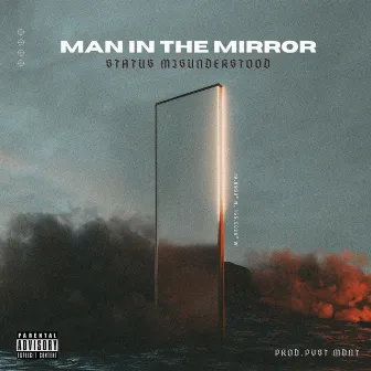 Man in the mirror by PVST MDNT