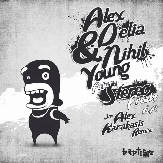 Future Stereo Freaks EP by Alex D'Elia