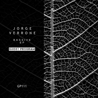 Bassive EP by Jorge Verrone