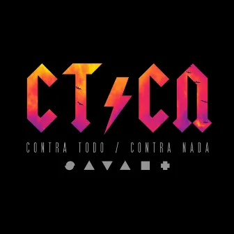 Contra Todo / Contra Nada by Savant