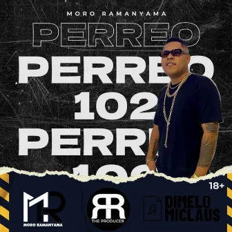 Perreo 102 by M. Ramanyama