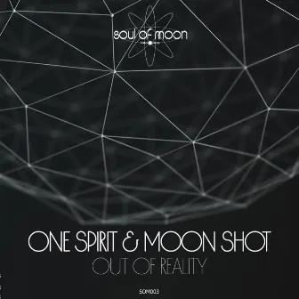 Out Of Reality EP by One Spirit