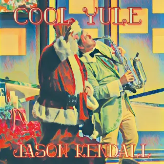 Cool Yule by Jason Kendall