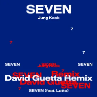 Seven (feat. Latto) (David Guetta Remix) by Jung Kook