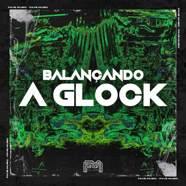 Balançando a Glock