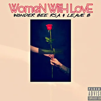 Women With Love by Wonder Bee RSA