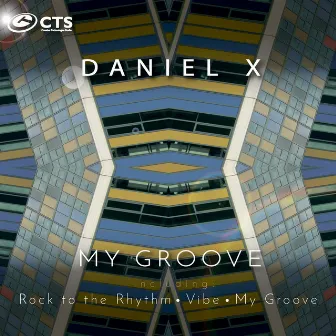 My Groove by Daniel X