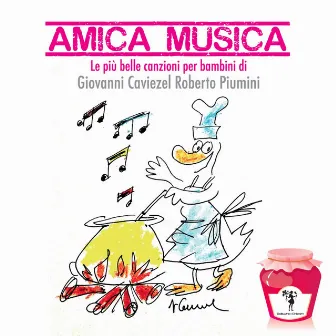 Amica musica (Le più belle canzoni per bambini) by Roberto Piumini