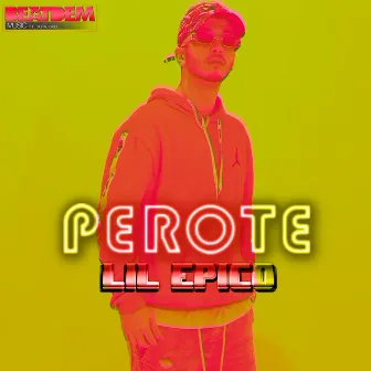 Perote by Lil Epico