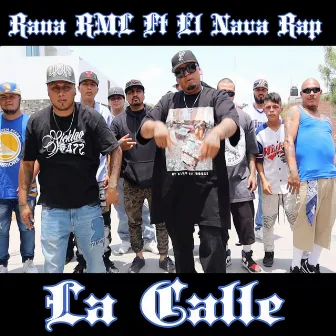 La Calle by El Rana Rml