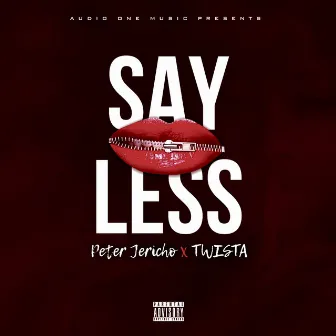 Say Less by Peter Jericho