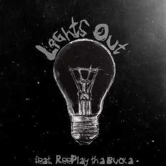 Lights Out by Grizz