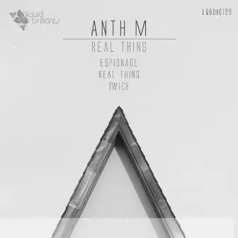 Real Thing by ANTHM