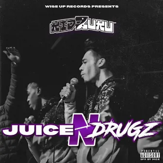 Juice N Drugz by Kidzuku