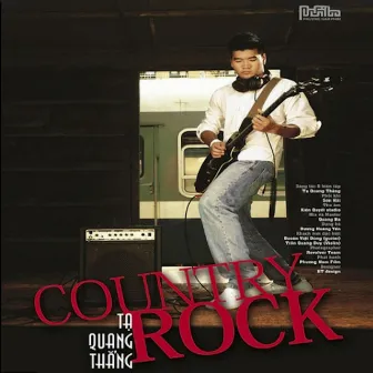 Country Rock (The First Album) by Tạ Quang Thắng