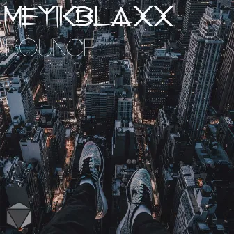 Bounce by Meyikblaxx