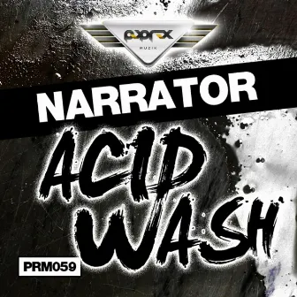 Acid Wash EP by Narrator