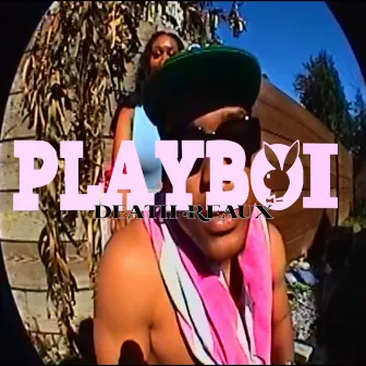 Playboi by Death Reaux