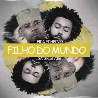 Filho do mundo by Eida