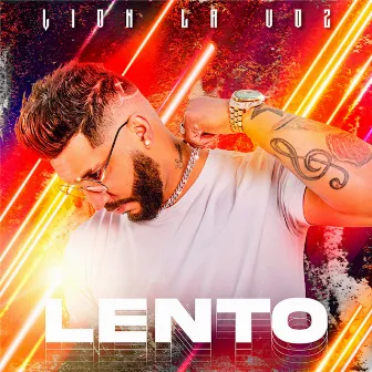 Lento by Lion La Voz