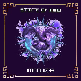 State Of Mind by Meduza