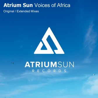 Voices of Africa by Atrium Sun