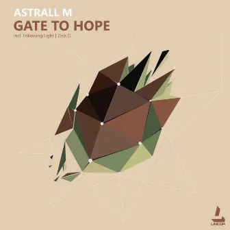 Gate to Hope by Astrall M