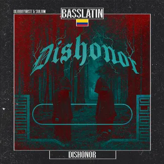 Dishonor by BloodTwist