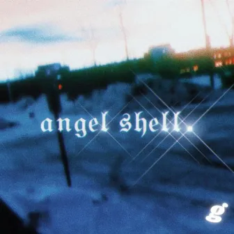 angel shell. by sheku.