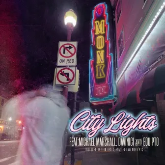 City Lights by Monk HTS