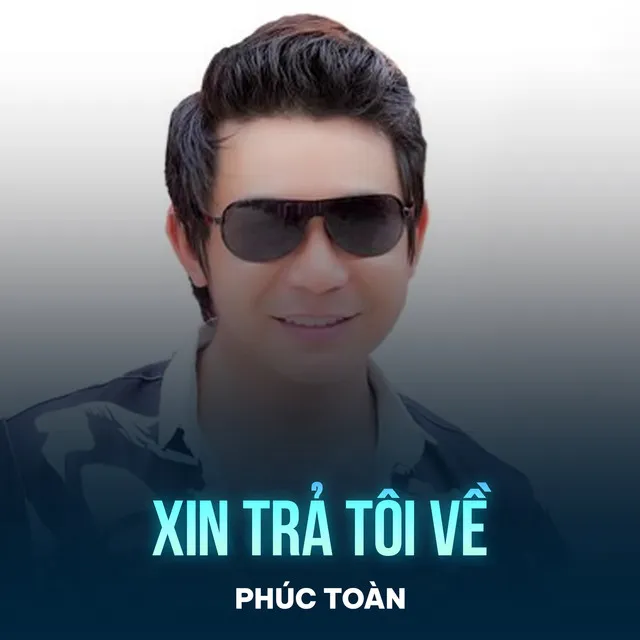 Xin Trả Tôi Về