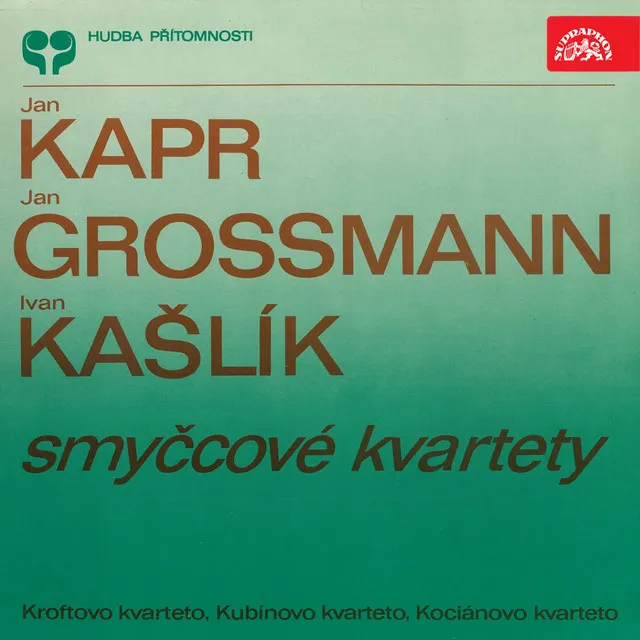 Kapr, Grossmann and Kašlík: String Quartets