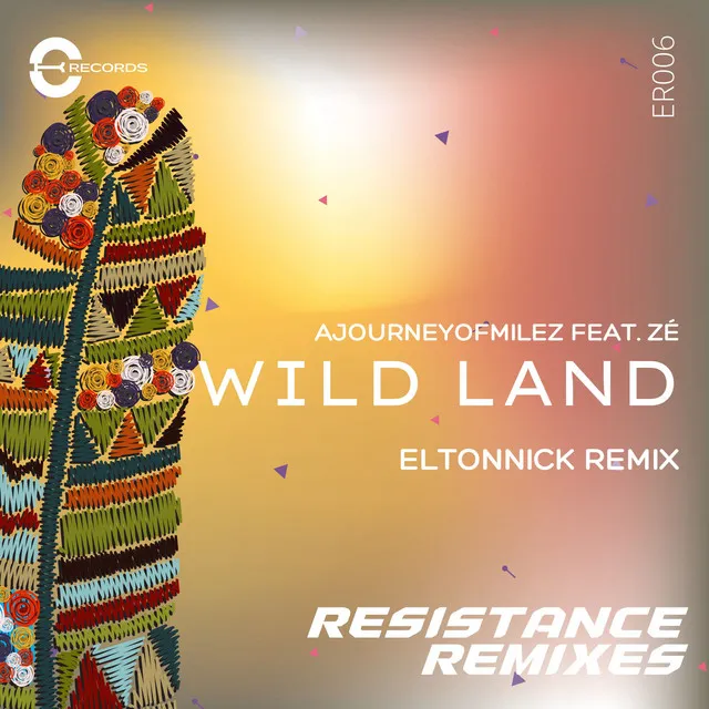 Wild Land - Eltonnick Remix