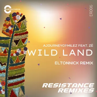 Wild Land (Eltonnick Remix) by AJourneyOfMilez