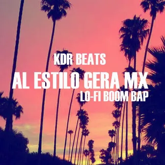 Al estilo Gera Mx by KDR Beats