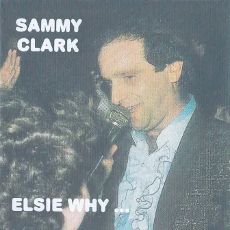 Elsie Why by Sammy Clark