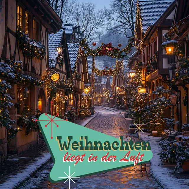 Weihnachten Liegt In Der Luft