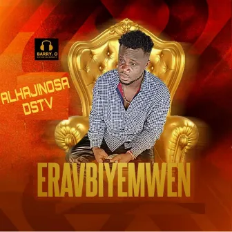 Eravbiyemwen by Alhajinosa Dstv