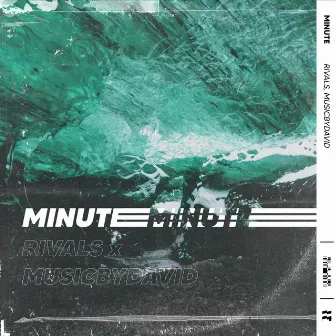 Minute by Rivals