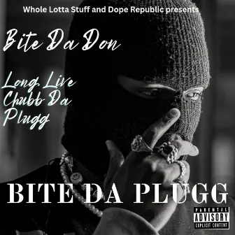 Bite Da Plugg by Bite Da Don