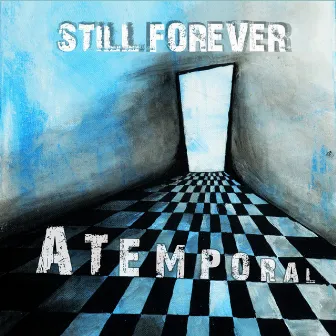 Atemporal by Still Forever