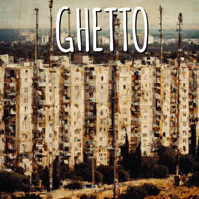 Ghetto