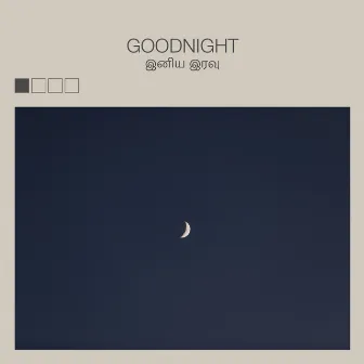 Goodnight by Cephas Azariah