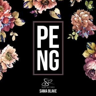 Peng by Sama Blake