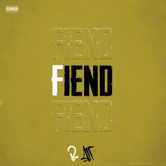 Fiend by B Att