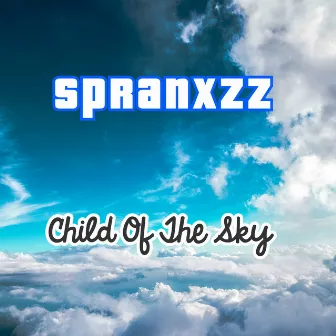 Child Of The Sky by Spranxzz